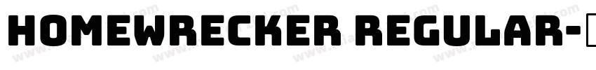 Homewrecker Regular字体转换